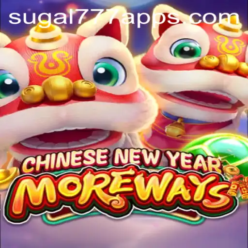 Exploring the Exciting World of CHINESENEWYEARMOREWAYS at SUGAL777.COM