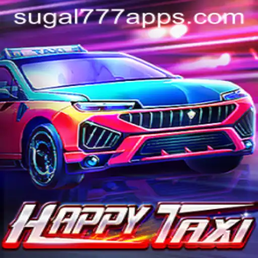 Exploring HappyTaxi: A Thrilling Journey into the World of Virtual Gaming with SUGAL777.COM