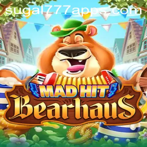 MadHitBearhaus: A New Era of Gaming with SUGAL777.COM